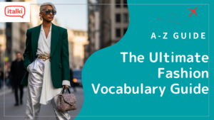 Fashion Vocabulary: The Ultimate A-Z English Guide for Fashion Lovers