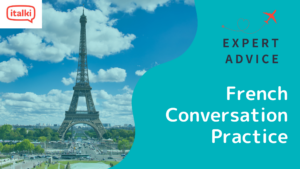 French Conversation Practice: Best Way to Improve Your Speaking Skills