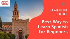 Best Way to Learn Spanish for Beginners