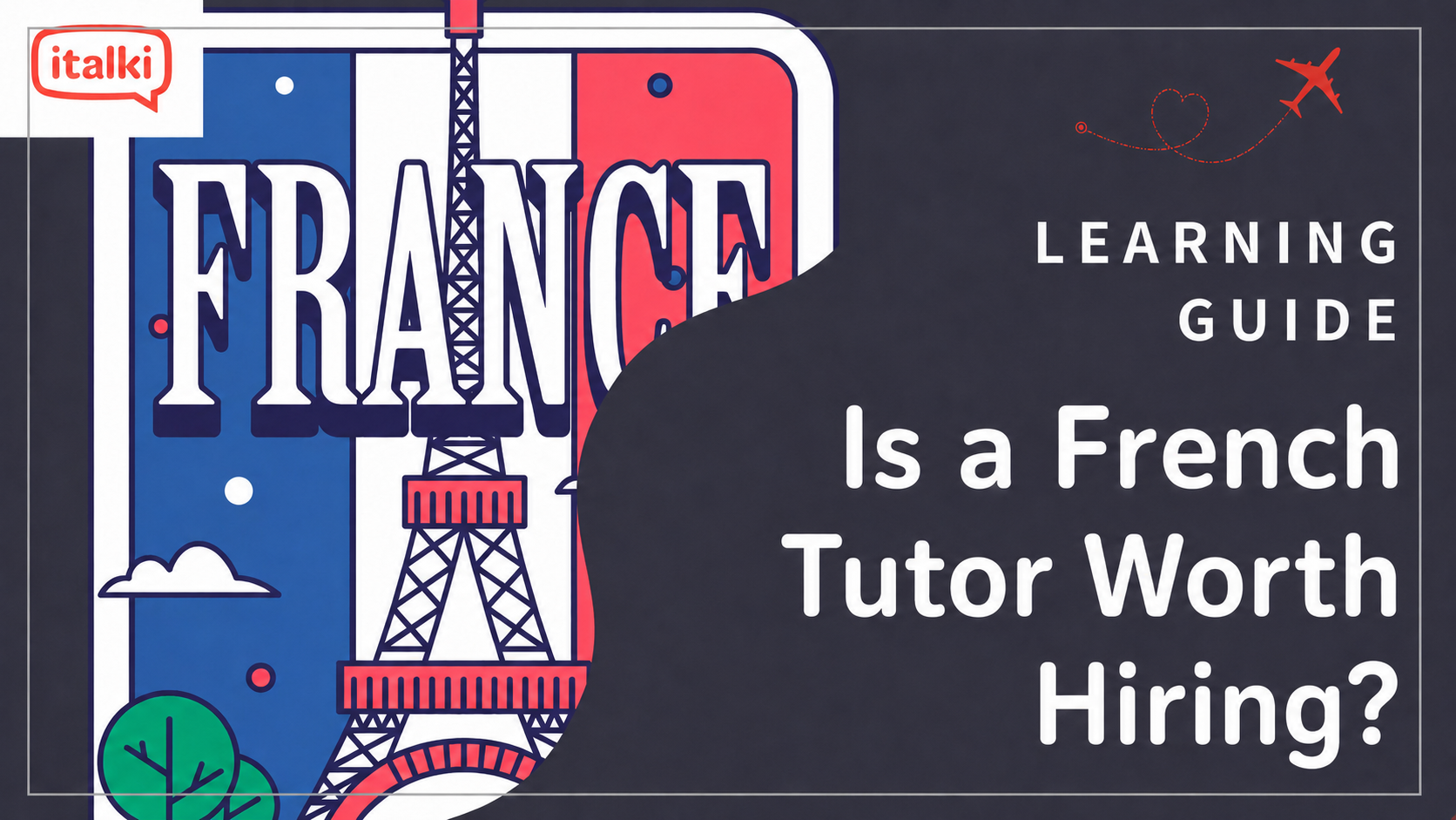 is a french tutor worth hiring