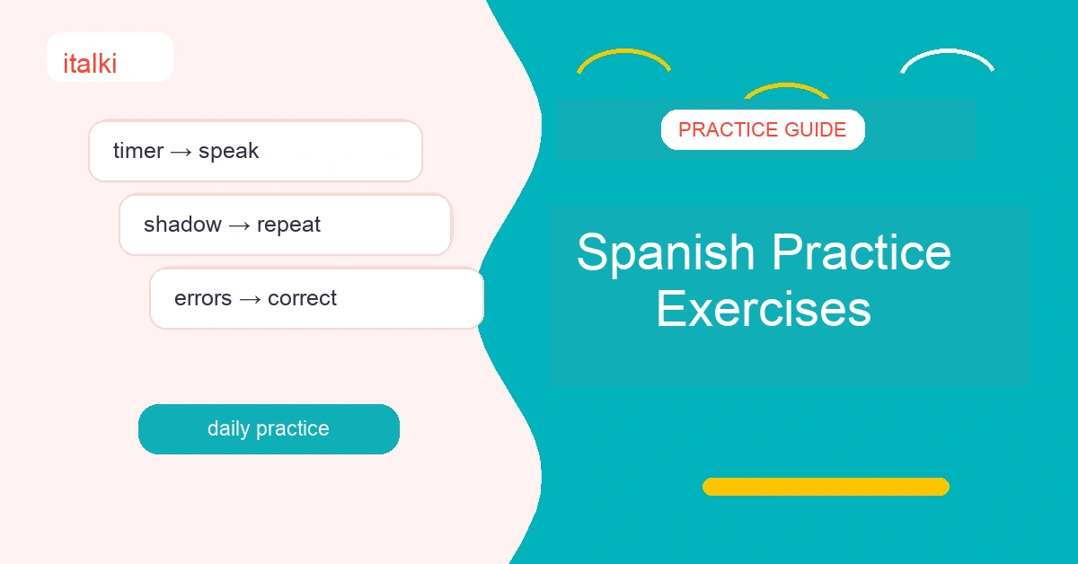 10 Daily Spanish Practice Exercises to Speak Like a Pro (With Examples) feature image