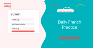 Daily French Practice Exercises to Speak Like a Pro