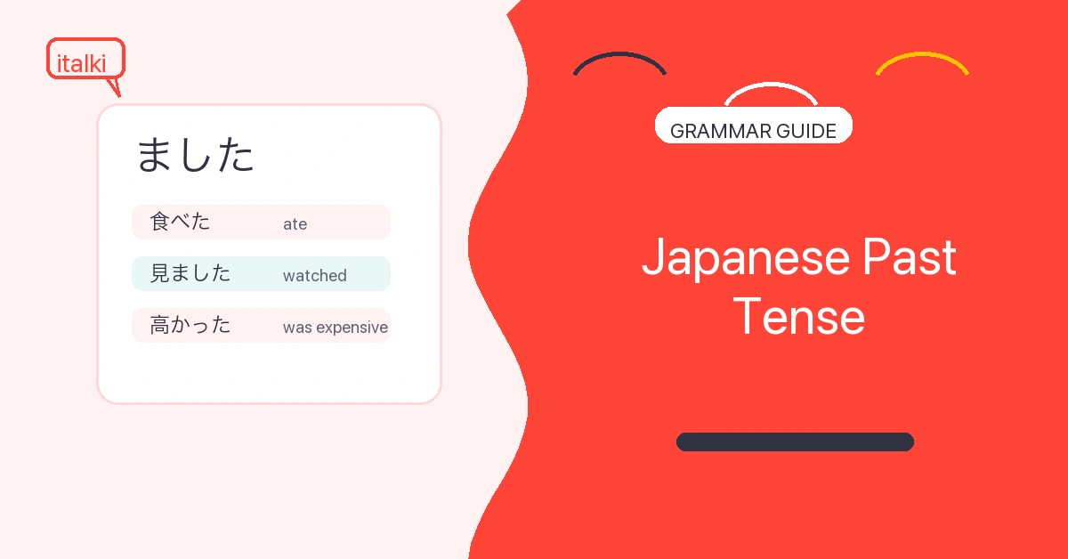 Japanese Past Tense Explained: Forms, Rules, and Real Examples featured image for Japanese learners