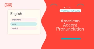 10 Tips to Learn American Accent Pronunciation