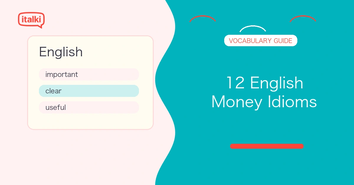 12 English Money Idioms: Phrases and Expressions About Money feature image