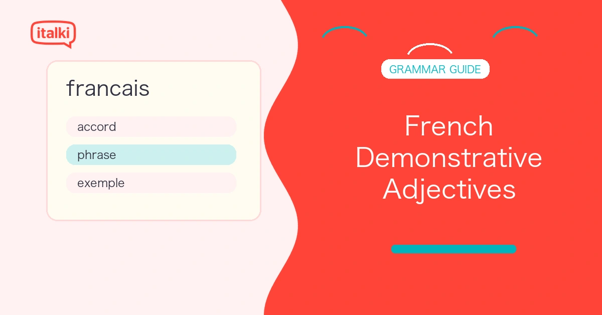French Demonstrative Adjectives: A Complete Guide to Ce, Cet, Cette, and Ces feature image