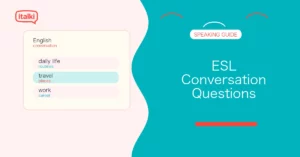 50 ESL Conversation Questions to Sharpen Your Skills