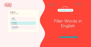 20 Filler Words in English and How to Use Them