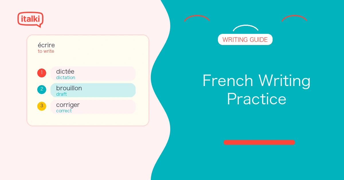 French Writing Practice: Exercises, Prompts, and Correction Tips feature image
