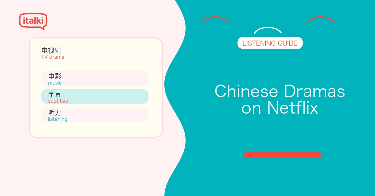 Best Chinese Dramas and Movies on Netflix to Learn Chinese (2026 Guide) feature image