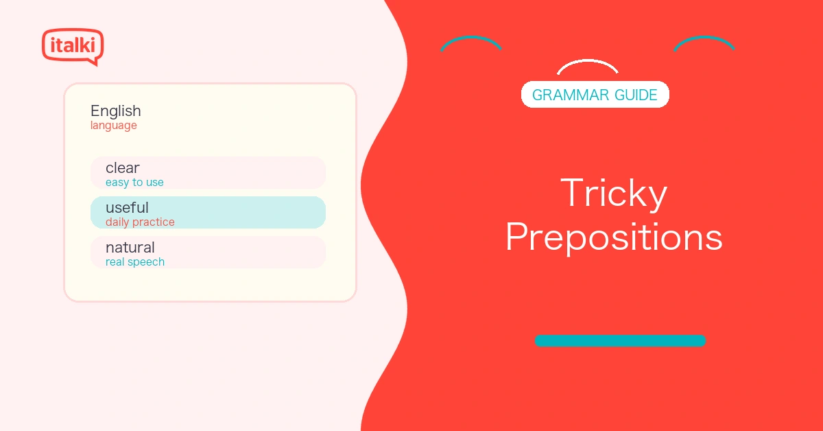5 Pairs of Tricky Prepositions in English feature image