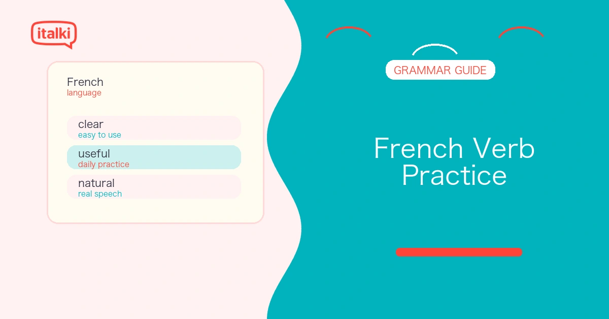 French Verb Practice: Exercises and Practice Tips feature image
