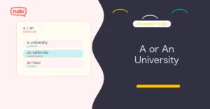 A University or An University? Which Is Correct?