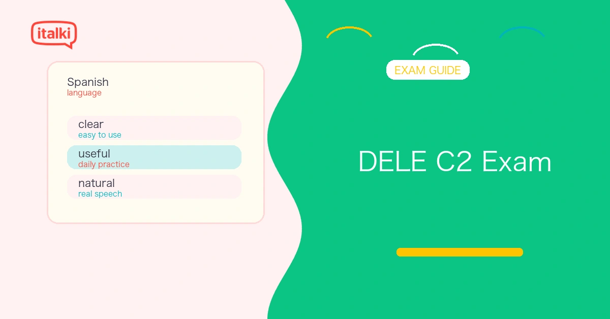 DELE C2 Exam Guide: Format, Skills Tested, Scoring, and Preparation feature image