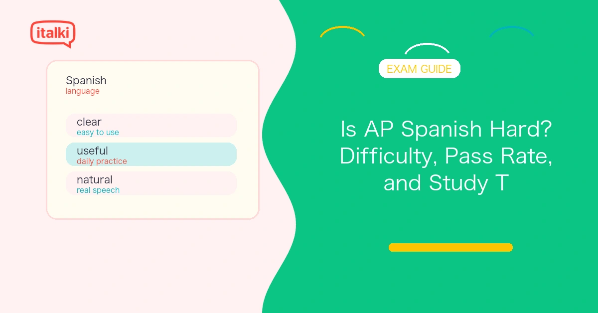 Is AP Spanish Hard? Difficulty, Pass Rate, and Study Tips feature image